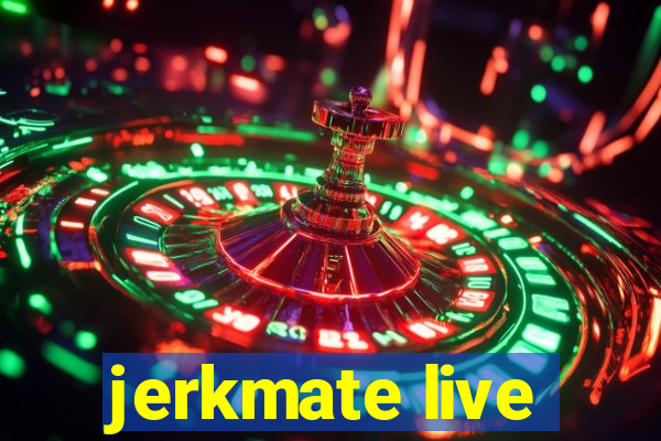 jerkmate live